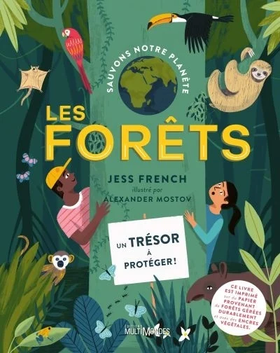 Sauvons notre planète : les forêts