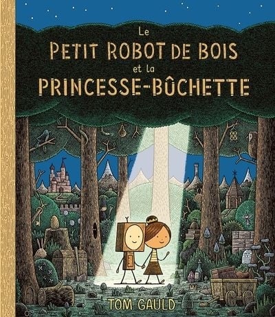 Le petit robot de bois et la princesse-bûchette