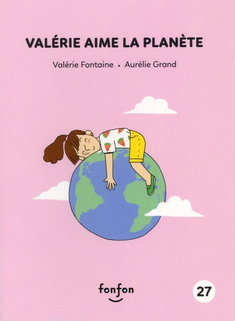 Valérie aime la planète
