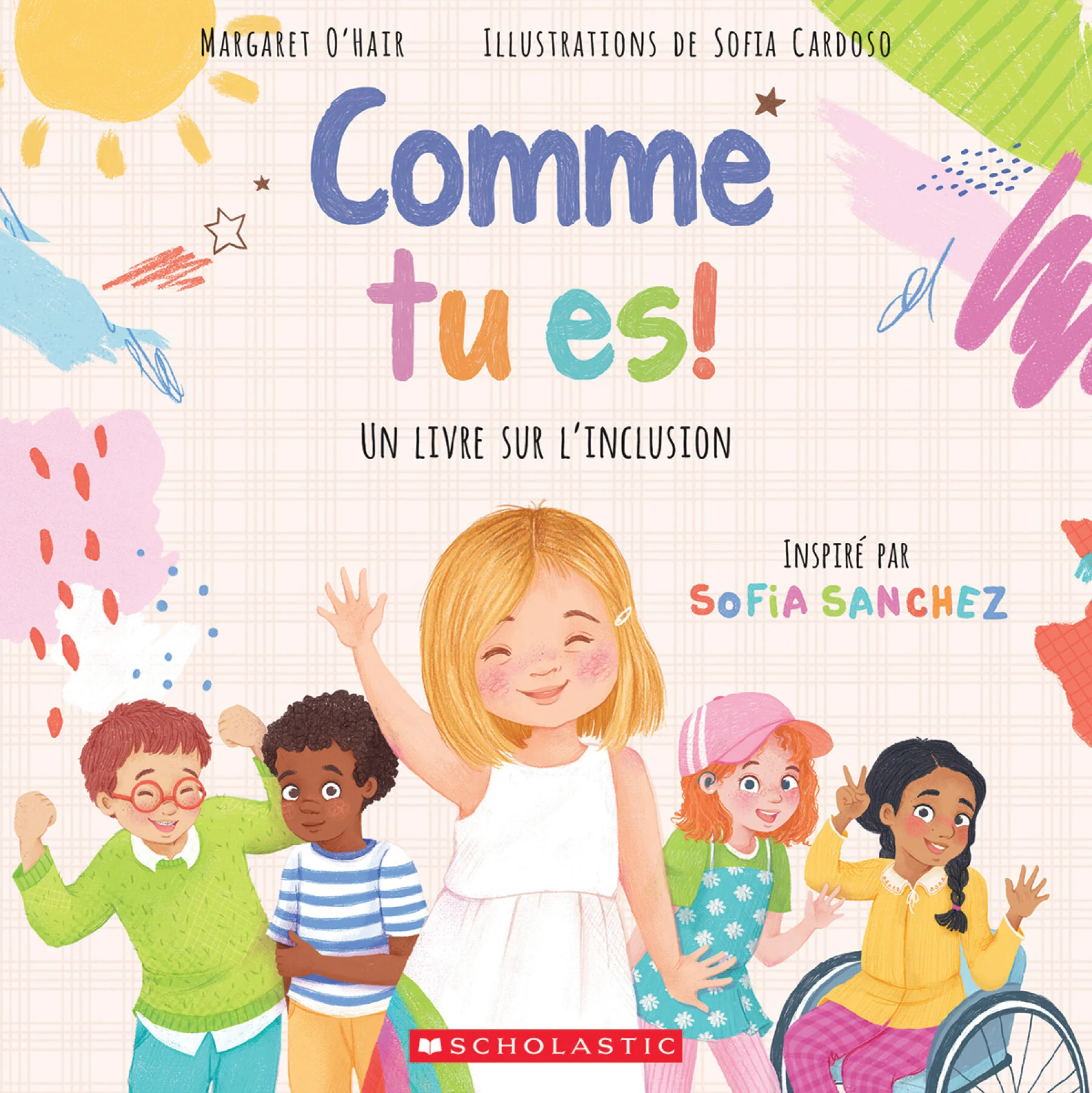 Comme tu es! : Un livre sur l'inclusion