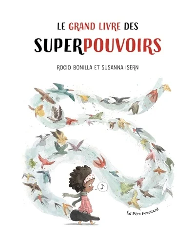 Le grand livre des superpouvoirs